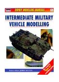 Intermediate Military Vehicle Modelling 1999 9781902579061 Front Cover