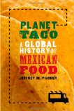 Planet Taco A Global History of Mexican Food cover art