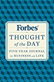 Forbes Thought of the Day Five-Year Journal for Business and Life  9780316310062 Front Cover