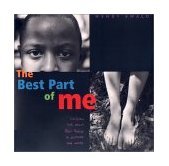 Best Part of Me Children Talk about Their Bodies in Pictures and Words 2002 9780316703062 Front Cover
