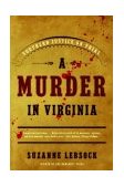 Murder in Virginia Southern Justice on Trial 2004 9780393326062 Front Cover