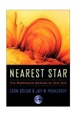 Nearest Star The Surprising Science of Our Sun  9780674010062 Front Cover