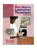 Basic Medical Laboratory Techniques 4th 1999 Revised  9780766812062 Front Cover