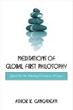 Meditations of Global First Philosophy Quest for the Missing Grammar of Logos  9780791476062 Front Cover