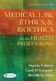 Medical Law, Ethics, and Bioethics for the Health Professions  cover art