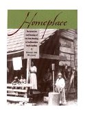 Homeplace The Social Use and Meaning of the Folk Dwelling in Southwestern North Carolina cover art