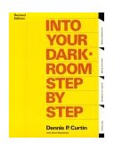 Into Your Darkroom Step by Step  cover art