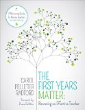 First Years Matter: Becoming an Effective Teacher A Mentoring Guide for Novice Teachers 2nd 9781506345062 Front Cover