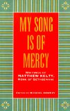 My Song Is of Mercy  9781556126062 Front Cover