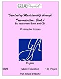 Developing Musicianship through Improvisation B-flat Instrument Book 1st 9781579996062 Front Cover