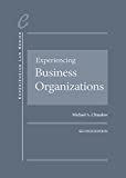 Chasalow's Experiencing Business Organizations, 2d 2nd 9781640205062 Front Cover