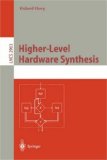 Higher-Level Hardware Synthesis 2004 9783540213062 Front Cover