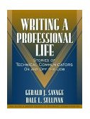 Writing a Professional Life Stories of Technical Communicators on and off the Job  9780205321063 Front Cover
