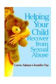 Helping Your Child Recover from Sexual Abuse  cover art