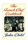 French Chef Cookbook 2002 9780375710063 Front Cover