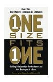 One Size Fits One Building Relationships One Customer and One Employee at a Time  9780471287063 Front Cover