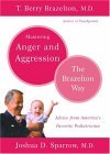 Mastering Anger and Aggression - the Brazelton Way  cover art