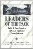 Leaders of the Pack Polls and Case Studies of Great Supreme Court Justices cover art