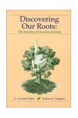 Discovering Our Roots Ancestry of the Churches of Christ cover art