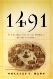 1491 New Revelations of the Americas Before Columbus 2005 9781400040063 Front Cover