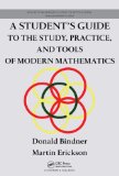 Student's Guide to the Study, Practice, and Tools of Modern Mathematics  cover art
