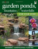 Garden Ponds, Fountains and Waterfalls for Your Home  9781580115063 Front Cover