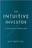 Intuitive Investor A Radical Guide for Manifesting Wealth 2010 9781590792063 Front Cover