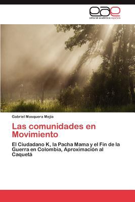 Las Comunidades en Movimiento 2012 9783846578063 Front Cover