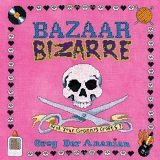 Bazaar Bizarre Not Your Granny's Crafts! 2005 9780142005064 Front Cover