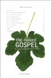 Naked Gospel The Truth You May Never Hear in Church cover art