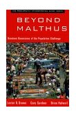 Beyond Malthus Nineteen Dimensions of the Population Challenge 1999 9780393319064 Front Cover