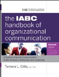 IABC Handbook of Organizational Communication A Guide to Internal Communication, Public Relations, Marketing, and Leadership cover art