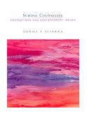 School Counseling Foundations and Contemporary Issues cover art