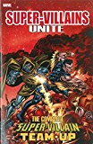 Super-Villains Unite The Complete Super-Villain Team-Up  9780785194064 Front Cover