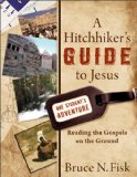 Hitchhiker's Guide to Jesus Reading the Gospels on the Ground cover art