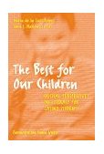 Best for Our Children Critical Perspectives on Literacy for Latino Students  9780807740064 Front Cover