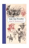 Lone Star Preacher 1992 9780875651064 Front Cover