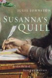 Susanna's Quill 2007 9780887768064 Front Cover
