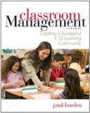 Classroom Management Creating a Successful K-12 Learning Community cover art