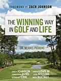 Winning Way in Golf and Life 2014 9781400324064 Front Cover