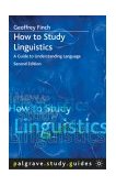 How to Study Linguistics A Guide to Understanding Language cover art