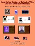 Celebrate Your Heritage by Collecting African American on Philatelic Materials 2005 9781420830064 Front Cover