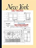 New York Cult Recipes 2014 9781454912064 Front Cover