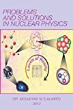 Problems and Solutions in Nuclear Physics 2012 9781475926064 Front Cover