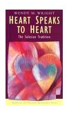 Heart Speaks to Heart The Salesian Spiritual Tradition  9781570755064 Front Cover