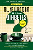 Tell Me What to Eat If I Have Diabetes, Fourth Edition Nutrition You Can Live With cover art