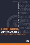 Contending Approaches to the American Presidency  cover art
