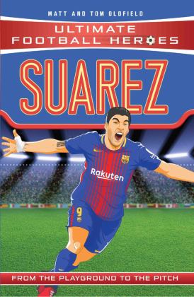 Suarez From the Playground to the Pitch  9781786068064 Front Cover