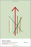Mental Models Aligning Design Strategy with Human Behavior  9781933820064 Front Cover