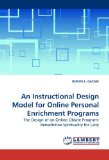 Instructional Design Model for Online Personal Enrichment Programs 2009 9783838312064 Front Cover